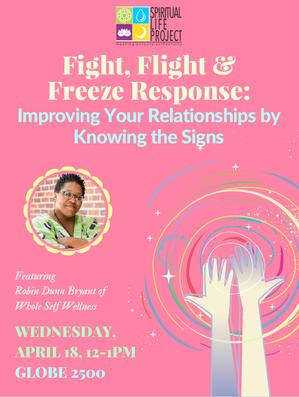 Spiritual Life Project fight, flight and freeze response: Improving your relationships by knowing the signs
