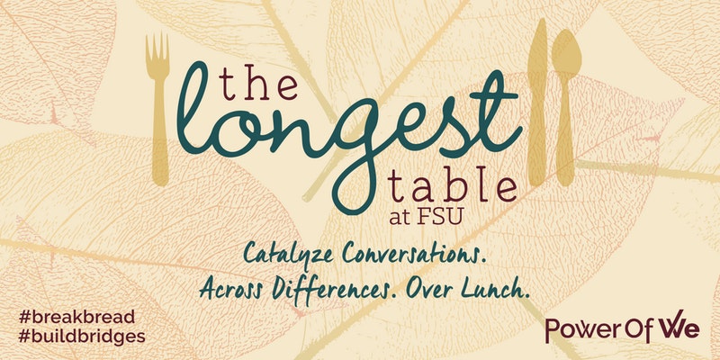 The Longest Table at FSU: Catalyze Conversations, Across Differences, Over Lunch at the Union Green on Nov. 7 from 1-3 p.m.