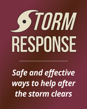 Storm response with hurricane symbol  in gold over garnet background featuring the text "safe and effective ways to help after the storm clears"