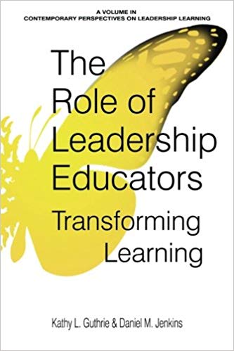 The Role of Leadership Educators: Transforming Learning book cover