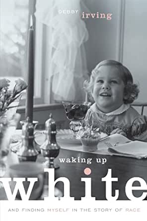 Book cover of Waking Up White.jpg