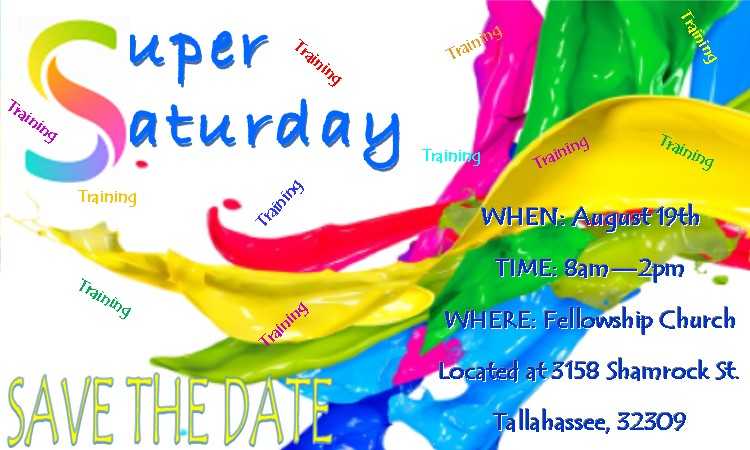 Super Saturday: August 19, 8 a.m.-2 p.m. at Fellowship Church